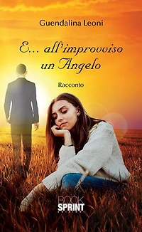 E...all'improvviso un Angelo