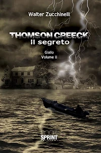 Thomson Creeck - Il segreto