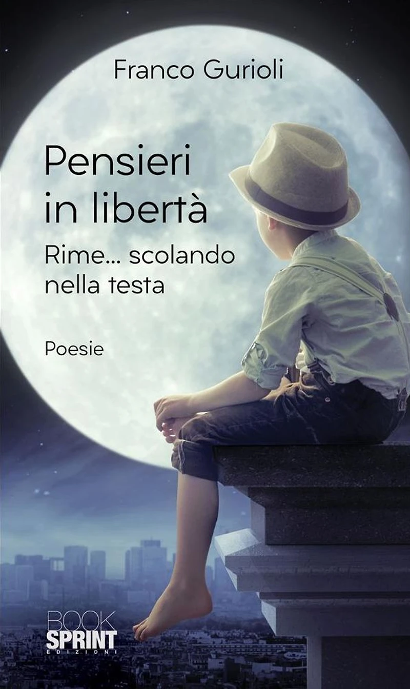 Pensieri in liberta - Rime...scolando nella testa