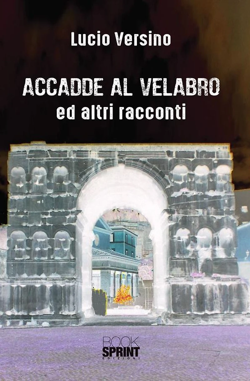 Accadde al Velabro ed altri racconti