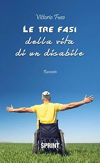 Le tre fasi della vita di un disabile