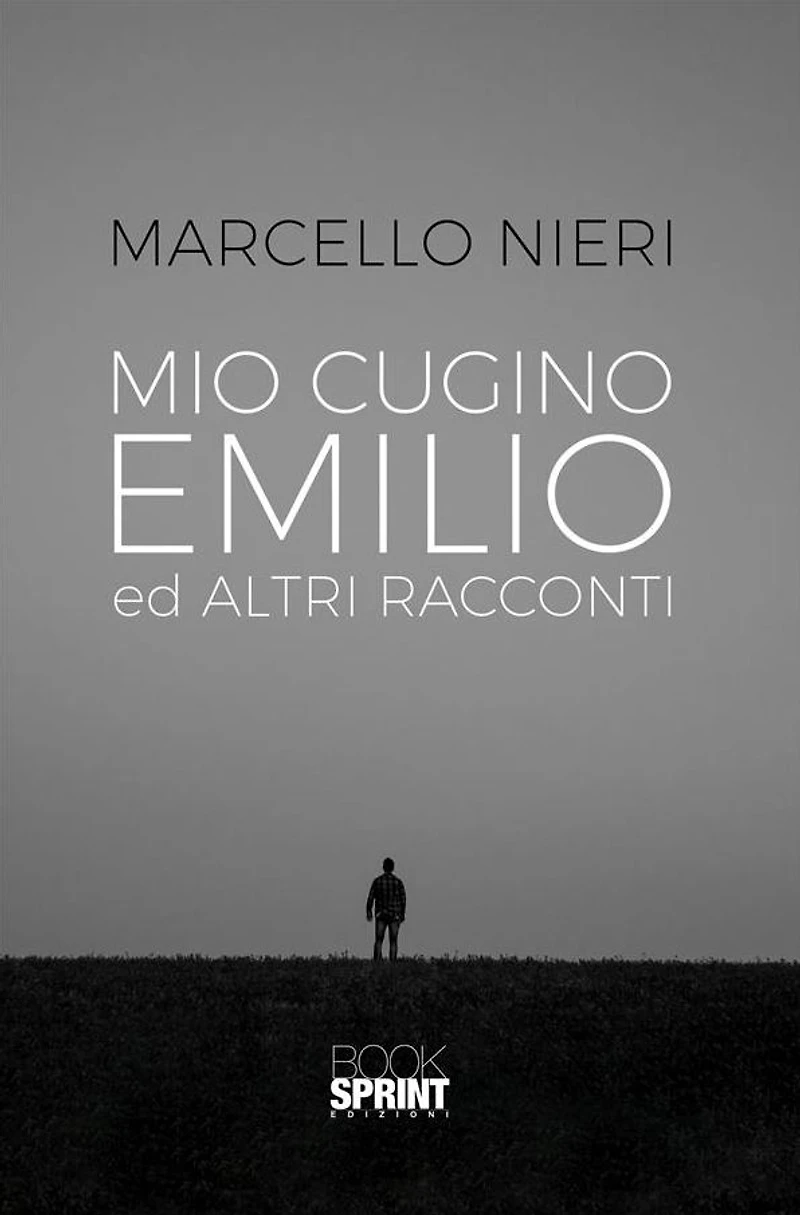 Mio cugino Emilio ed altri racconti