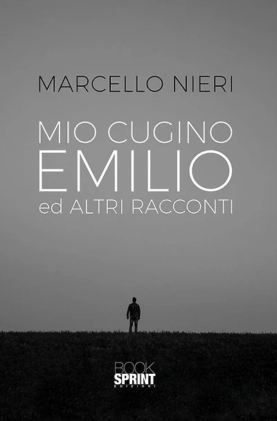 Mio cugino Emilio ed altri racconti