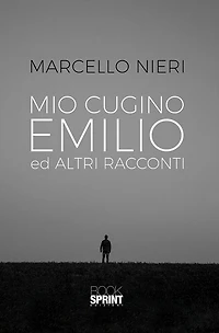 Mio cugino Emilio ed altri racconti
