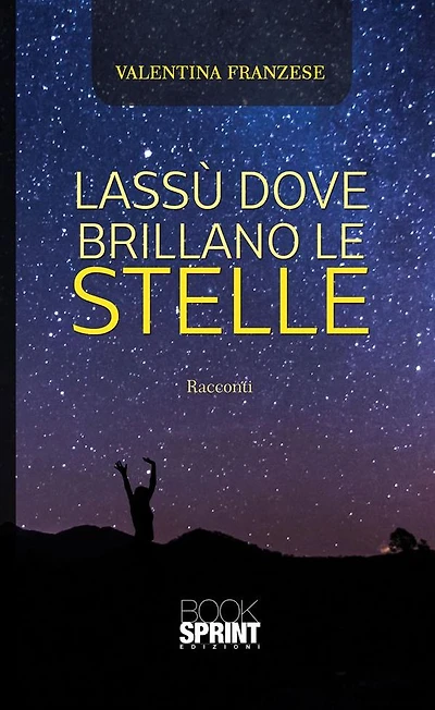 Lassù dove brillano le stelle