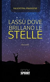 Lassù dove brillano le stelle