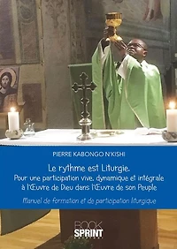 Le rythme est Liturgie