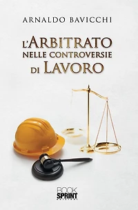 L'arbitrato nelle controversie di lavoro