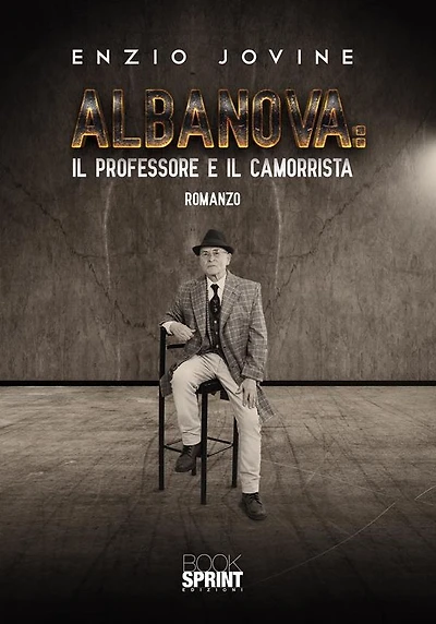 Albanova: il professore e il camorrista