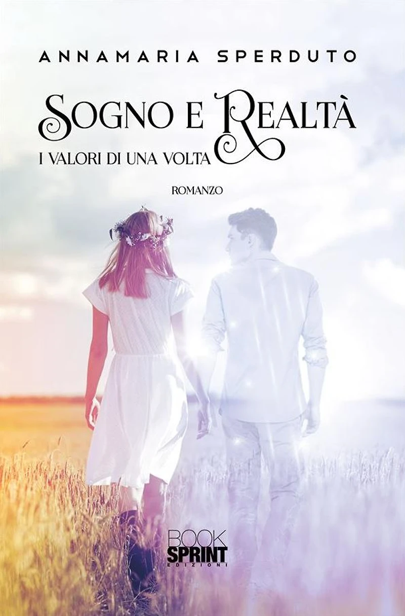 Sogno e realtà - I valori di una volta