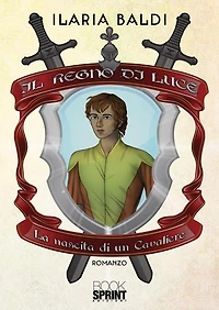 Il Regno di Luce - La nascita di un Cavaliere