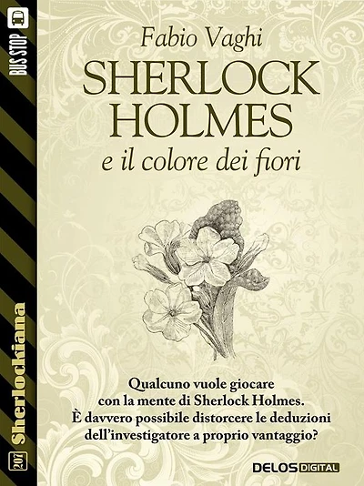 Sherlock Holmes e il colore dei fiori
