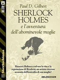 Sherlock Holmes e l'avventura dell'abominevole moglie