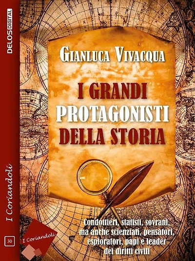 I grandi protagonisti della Storia