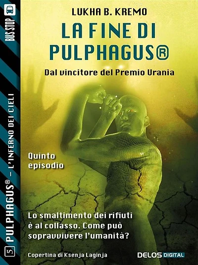 La fine di Pulphagus