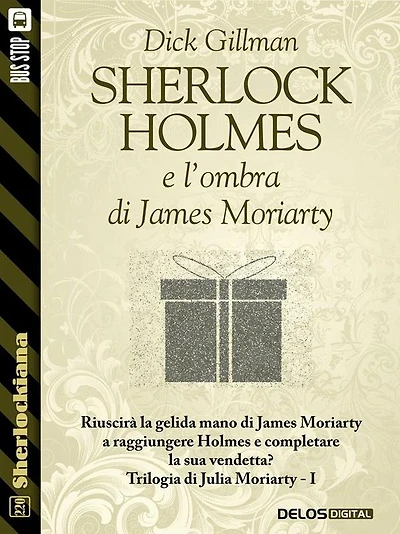 Sherlock Holmes e l'ombra di James Moriarty