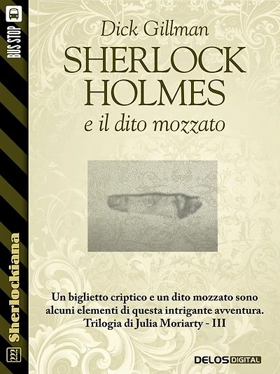 Il dito mozzato: Trilogia di Julia Moriarty 3