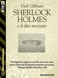 Il dito mozzato: Trilogia di Julia Moriarty 3