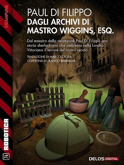 Dagli archivi di mastro Wiggins, Esq.