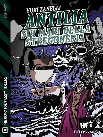 Antilia, sui mari della stregoneria