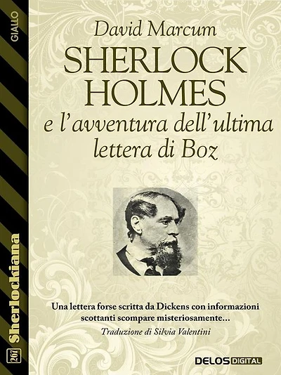 Sherlock Holmes e l'avventura dell'ultima lettera di Boz