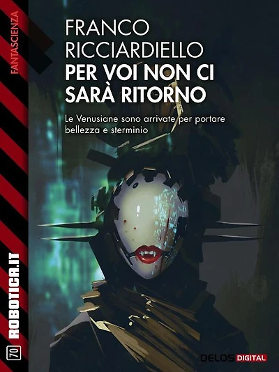 Per voi non ci sarà ritorno