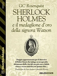 Sherlock Holmes e il medaglione d'oro della signora Watson