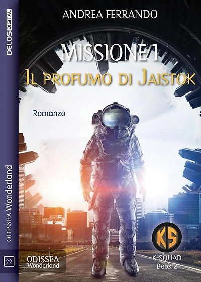 Missione 1 - Il profumo di Jaistok