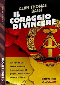 Il coraggio di vincere
