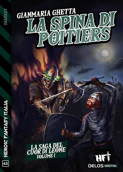 La spina di Poitiers: La saga del Cuor di Leone 1
