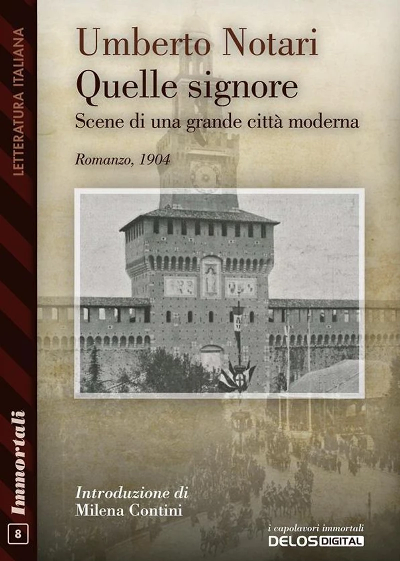 Quelle signore. Scene di una grande città moderna