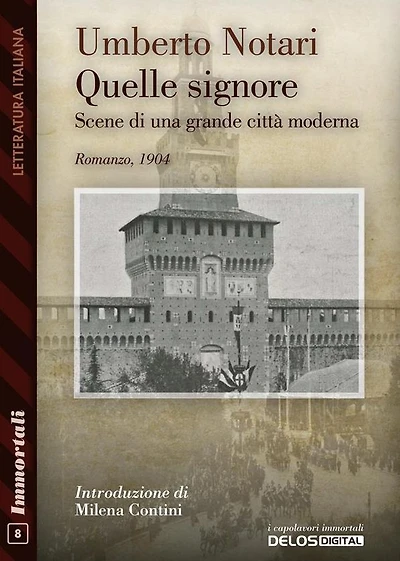 Quelle signore. Scene di una grande città moderna