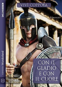Con il gladio e con il cuore