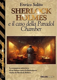 Sherlock Holmes e il caso della Paradol Chamber
