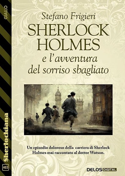 Sherlock Holmes e l'avventura del sorriso sbagliato