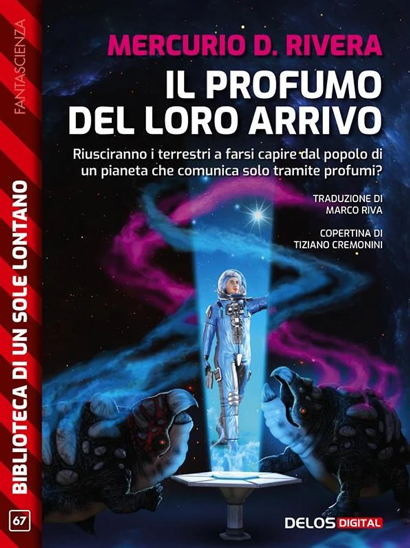 Il profumo del loro arrivo