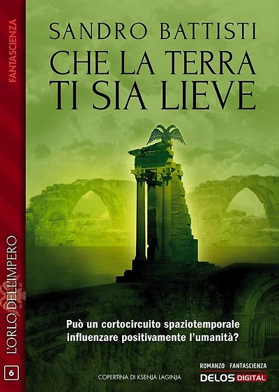 Che la terra ti sia lieve