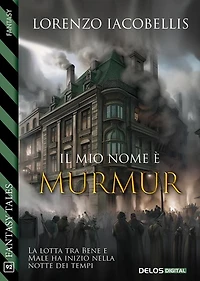 Il mio nome è Murmur