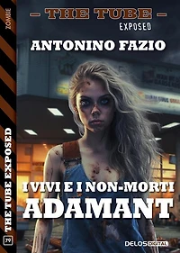 I vivi e i non-morti: Adamant