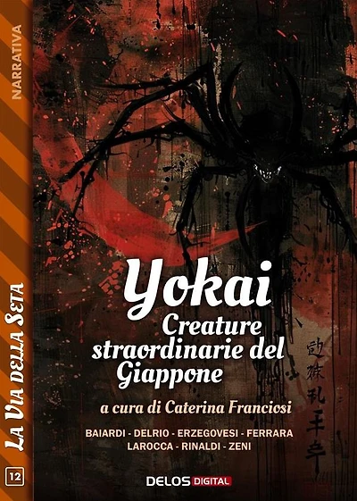 Yokai. Creature straordinarie del Giappone