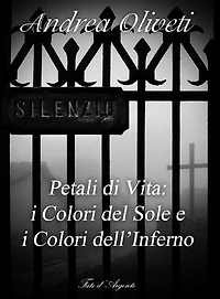 Petali di Vita: i Colori del Sole e i Colori dell'Inferno