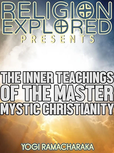 The Inner Teachings Of The Master