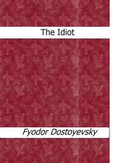 The Idiot