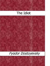 The Idiot