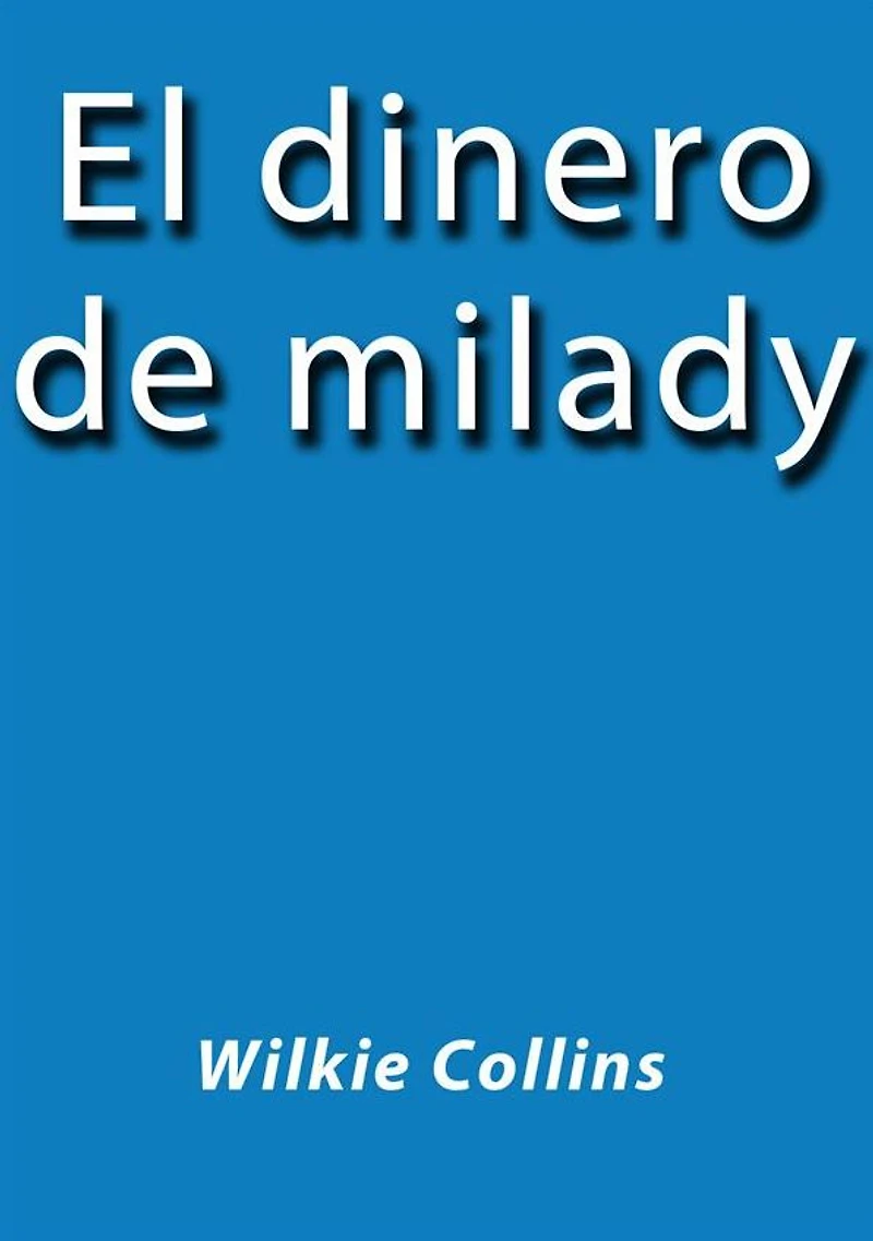 El dinero de Milady