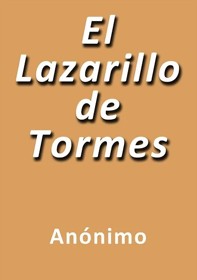El lazarillo de Tormes