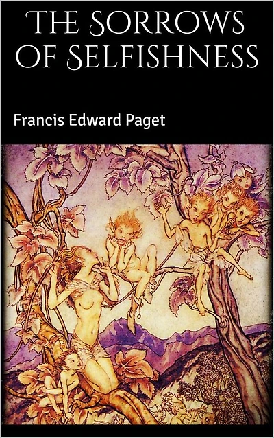 The Sorrows of Selfishness