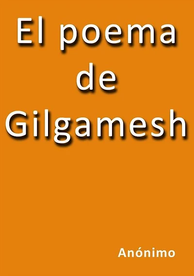 El poema de Gilgamesh