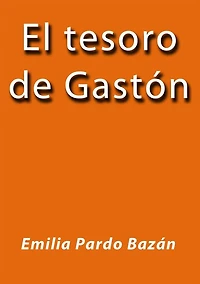 El tesoro de Gastón