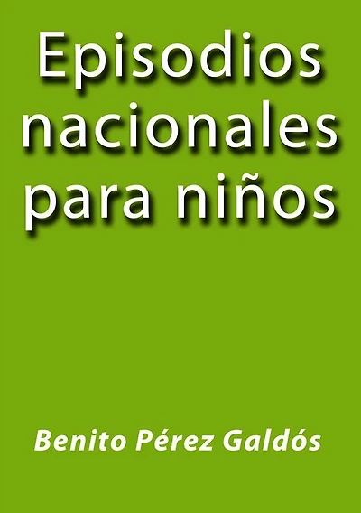 Episodios nacionales para niños